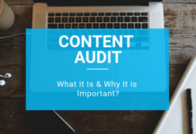Why Your Website needs a Content Audit & How to Perform One