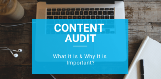 Why Your Website needs a Content Audit & How to Perform One