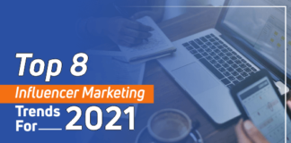 Top 8 Influencer Marketing Trends For 2021