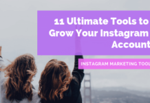 Instagram Marketing Tools – 11 Ultimate Tools to Grow Your Instagram Account
