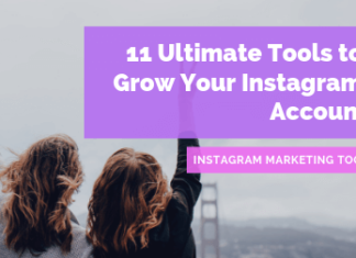 Instagram Marketing Tools – 11 Ultimate Tools to Grow Your Instagram Account