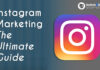 Instagram Marketing – The Ultimate Guide