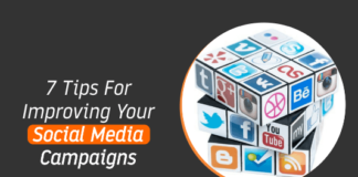 7 Tips For Improving Your Social Media Campaigns